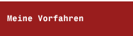 Meine Vorfahren